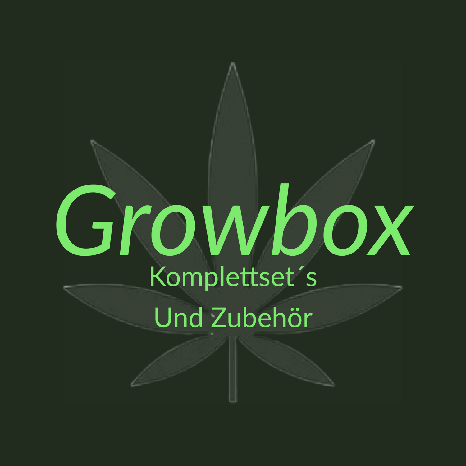 Growbox und Zubehör